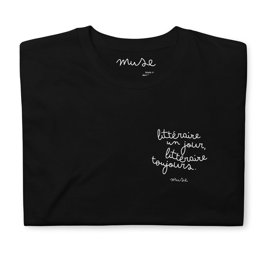 T-shirt | Littéraire un jour, littéraire toujours