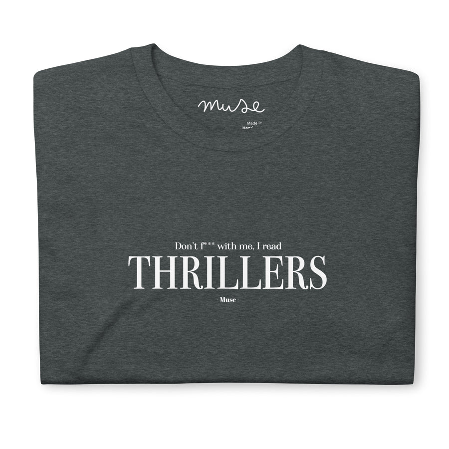 T-shirt | Don't f*** with me, I read thrillers