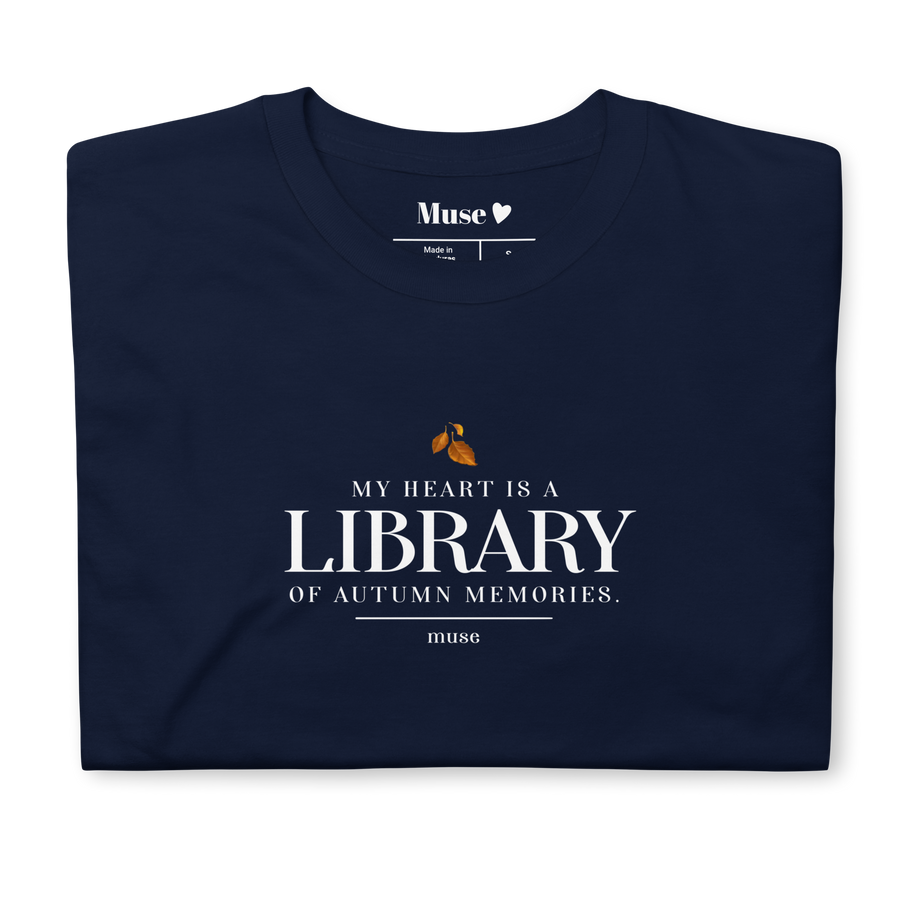 T-shirt | My heart is a library of autumn memories (5 coloris)