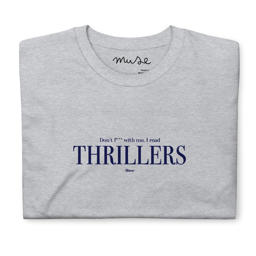 T-shirt | Don't f*** with me, I read thrillers