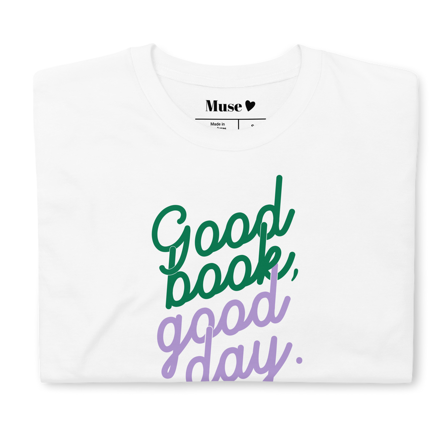 T-shirt | Good book, good day (3 coloris)