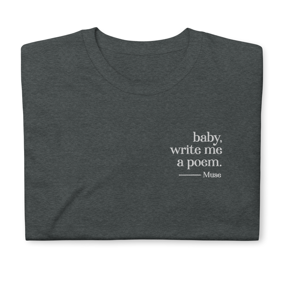 T-shirt brodé | Baby, write me a poem (5 coloris)